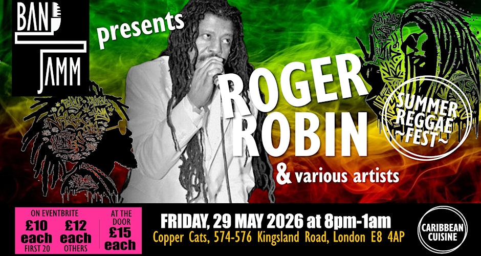 Bandjamm presents Summer Reggae Fest with global reggae star, Roger Robin!