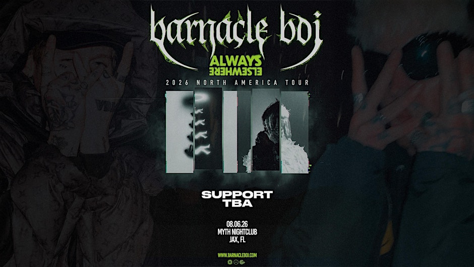 BARNACLE BOI (Always Elsewhere Tour) at Myth Nightclub | Thursday 08.06.26
