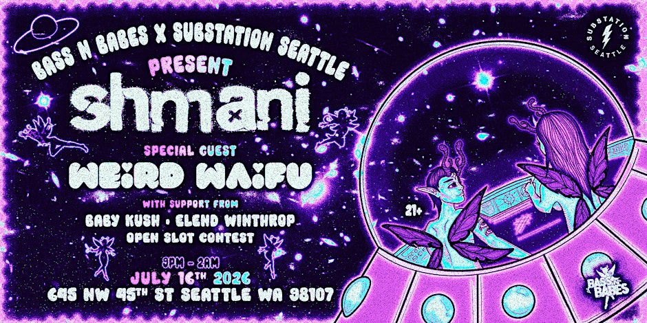 Bass n Babes Presents shmani