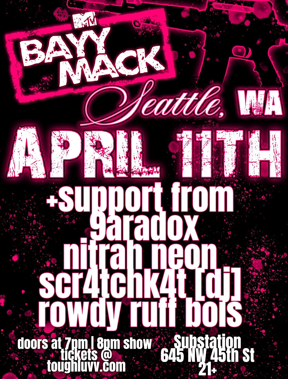 Bayymack TOUGH LUVV TOUR - Seattle