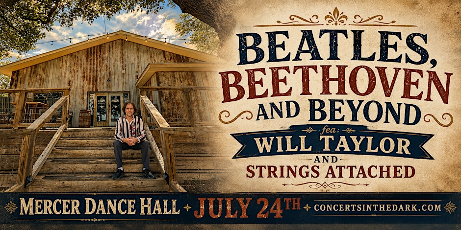 Beatles, Beethoven & Beyond Concert in the Dark | Mercer Dancehall
