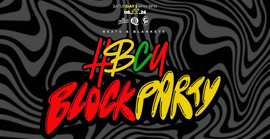 Beats & Blankets: HBCU Block Party