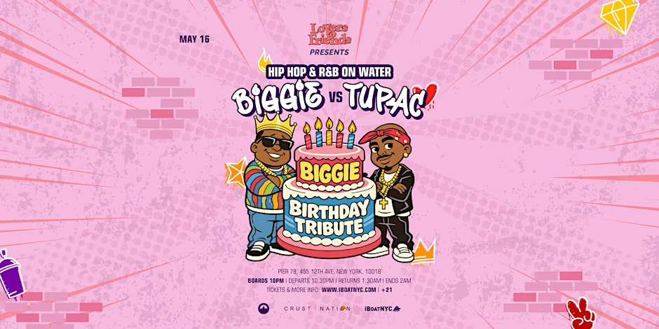 BIGGIE vs TUPAC Hip Hop Yacht Party Notorious Birthday Tribute Boat Cruise