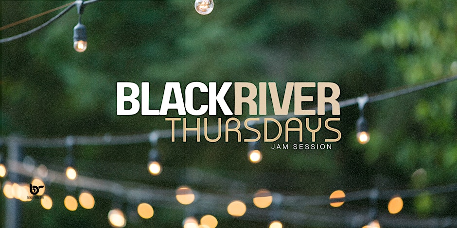 Black River Thursdays Jam Session