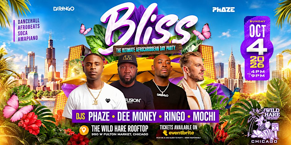 BLISS The Ultimate Afro Caribbean Rooftop Party 10-4-26