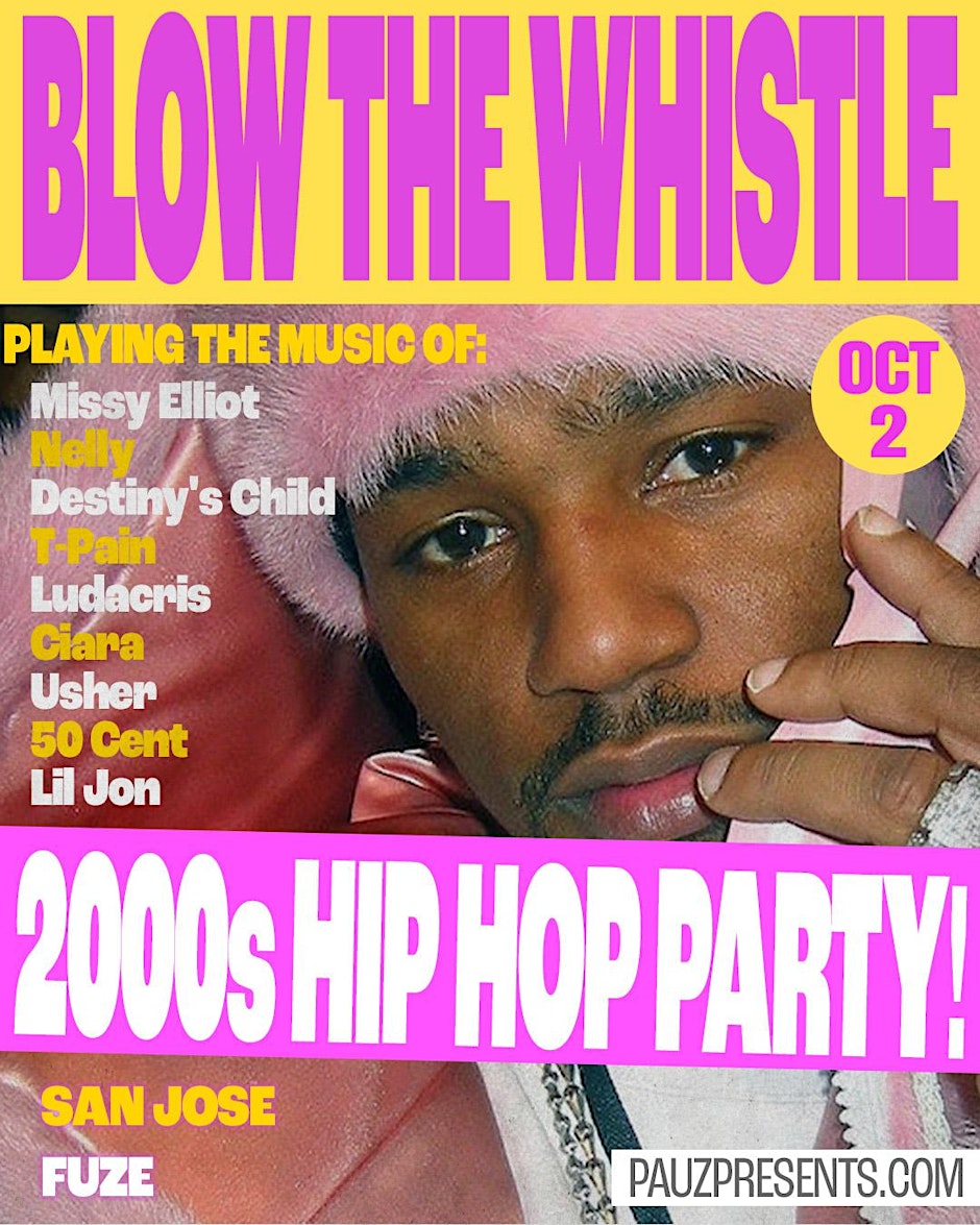 BLOW THE WHISTLE - 2000's Hip Hop Party!