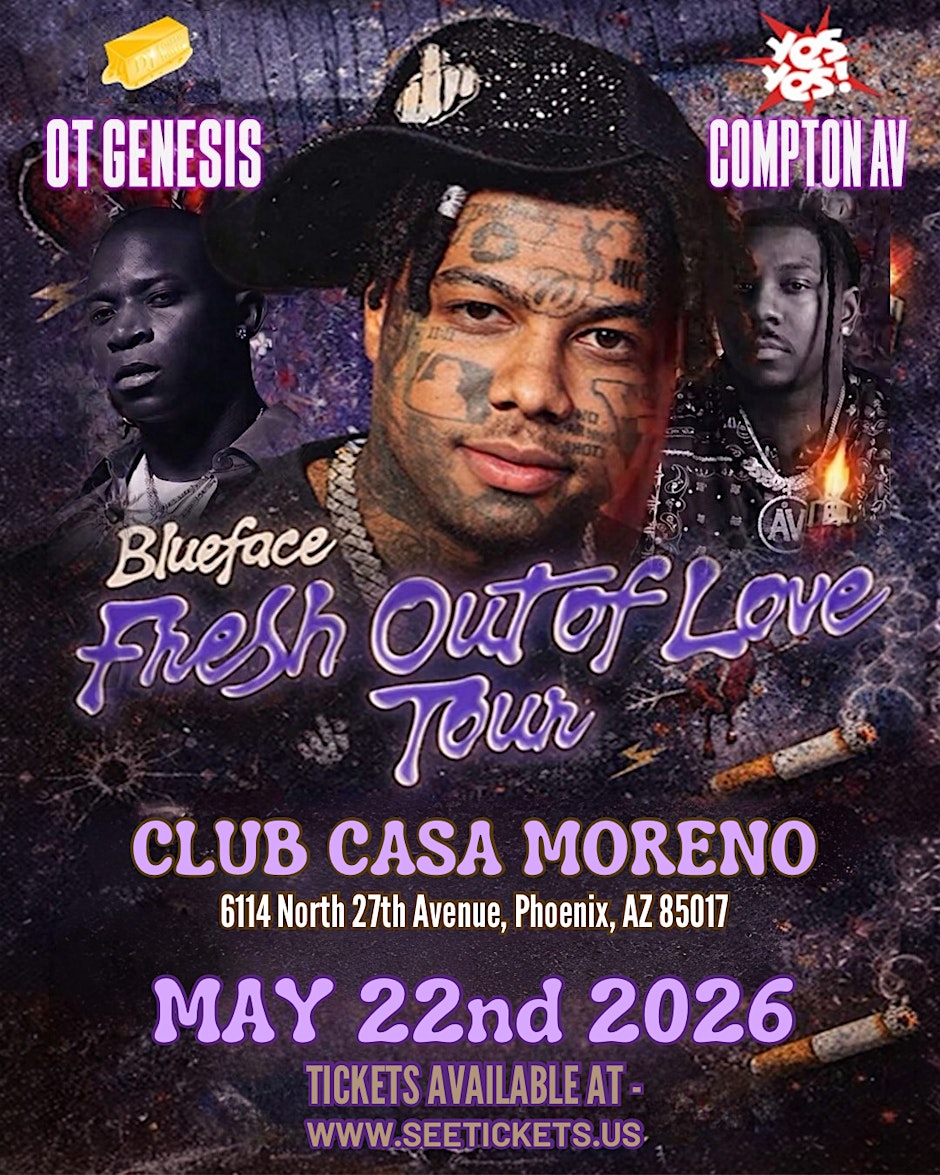 Blueface + Stunna Girl Live in Phoenix Az + O.T. Genasis & Compton Av 18+