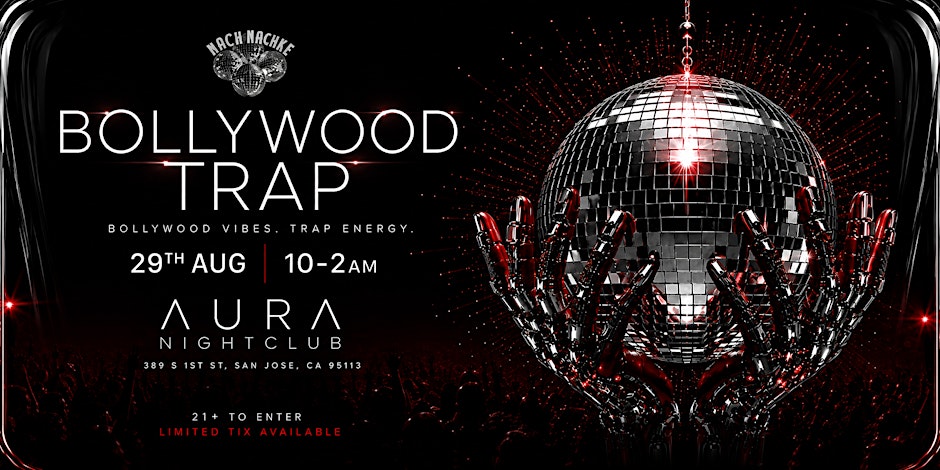 BOLLYWOOD TRAP | AUG 22 | 10PM-2AM