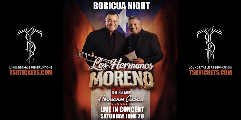 BORICUA NIGHT WITH  LOS HERMANOS MORENO