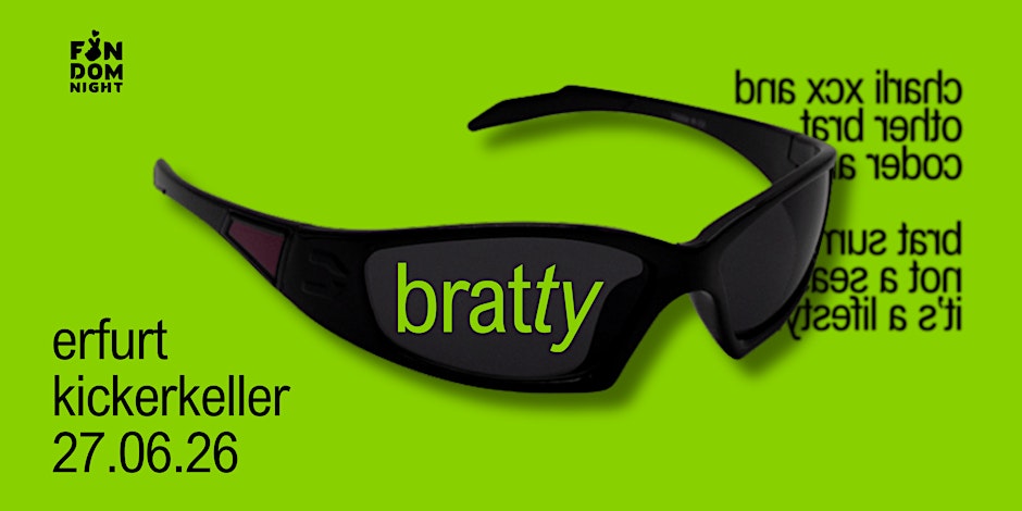 bratty • w/ charli xcx & other brat coded artists • erfurt