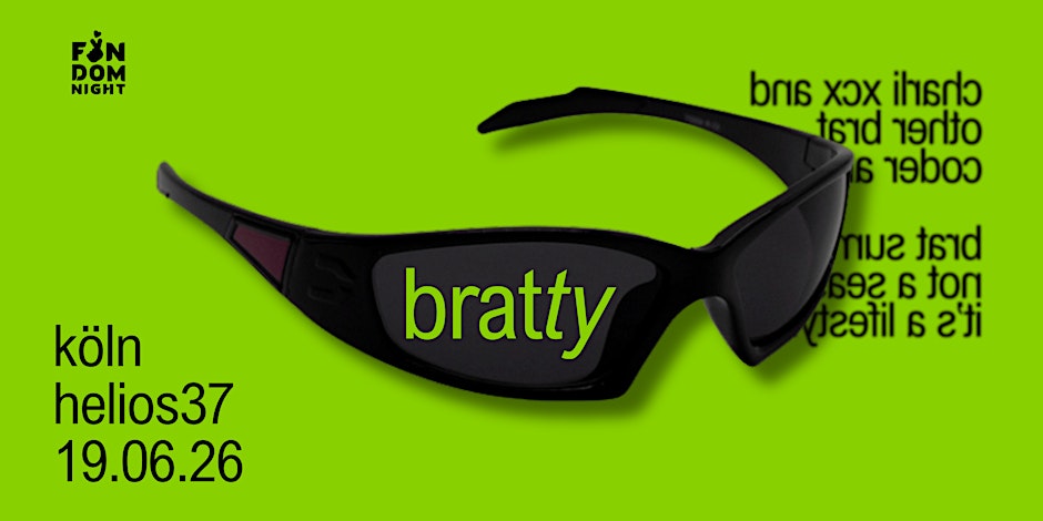 bratty • w/ charli xcx & other brat coded artists • köln