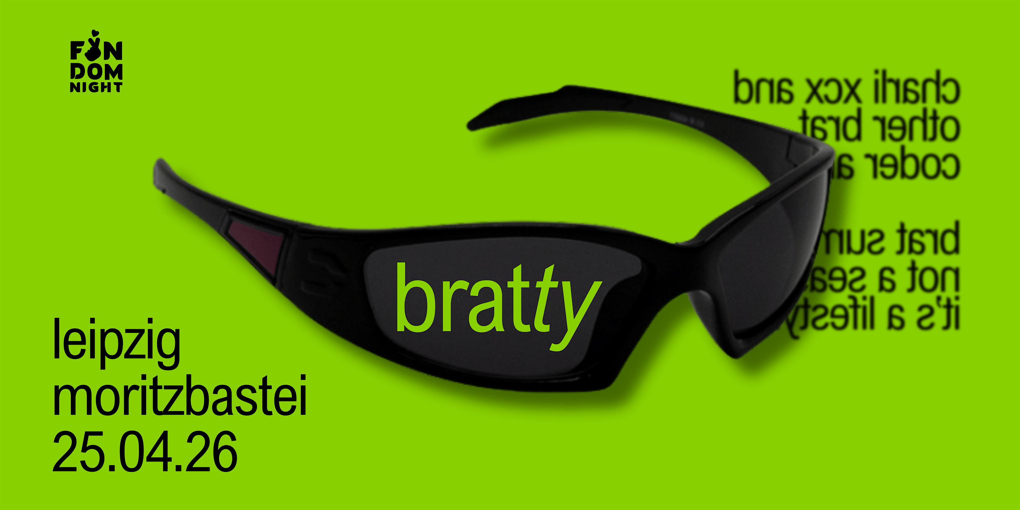 bratty • w/ charli xcx & other brat coded artists • leipzig