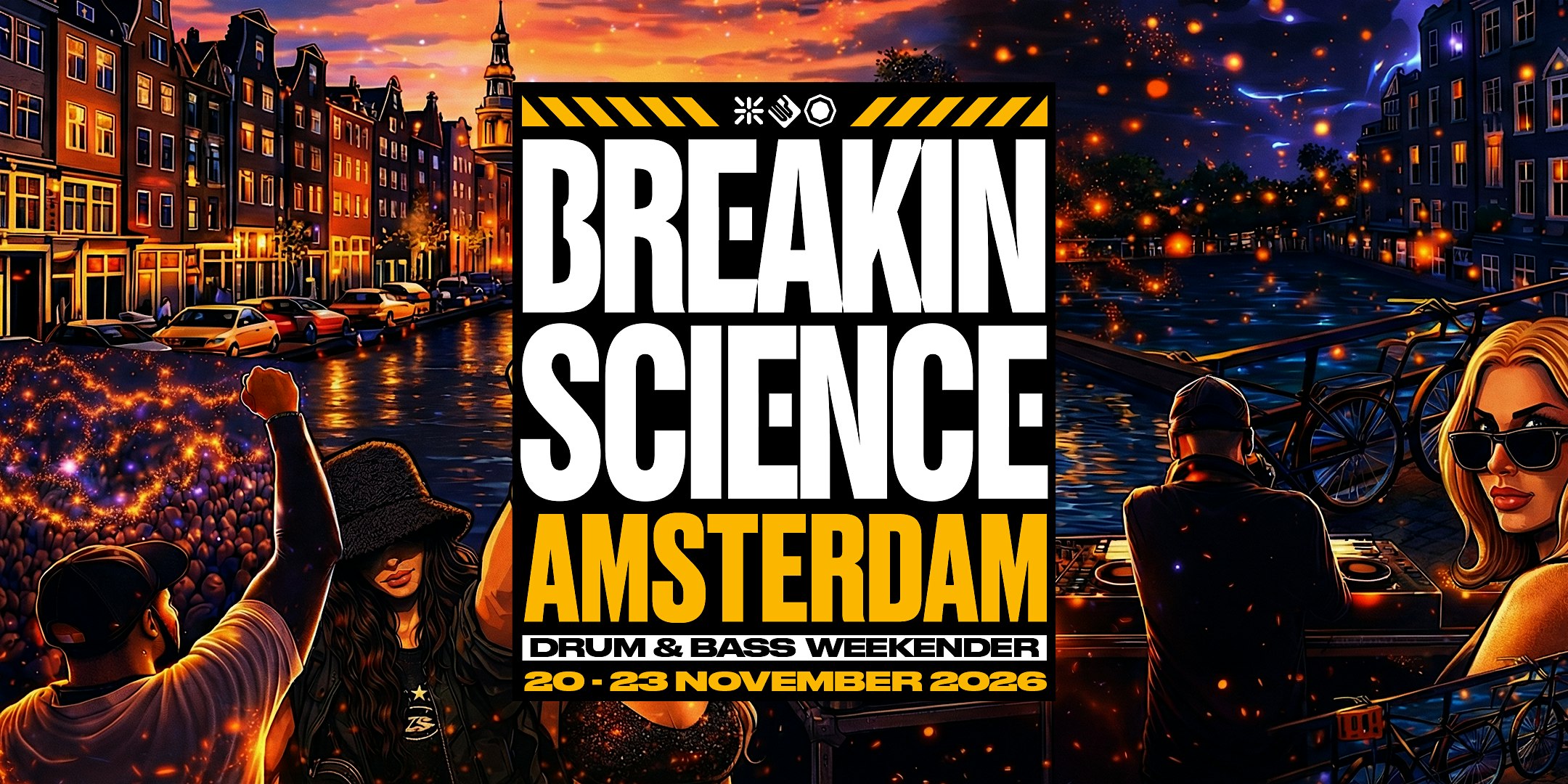 Breakin Science Amsterdam 2026 | Drum & Bass Weekender