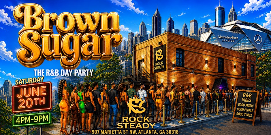 BROWN SUGAR - THE R&B DAY VIBE at ROCK STEADY
