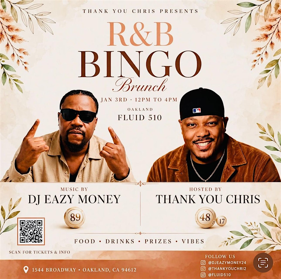BRUNCH R&B BiNGO OAKLAND!  1/3/27 R&B Vs Trap W/THANKYOUCHRIS @FLUID510