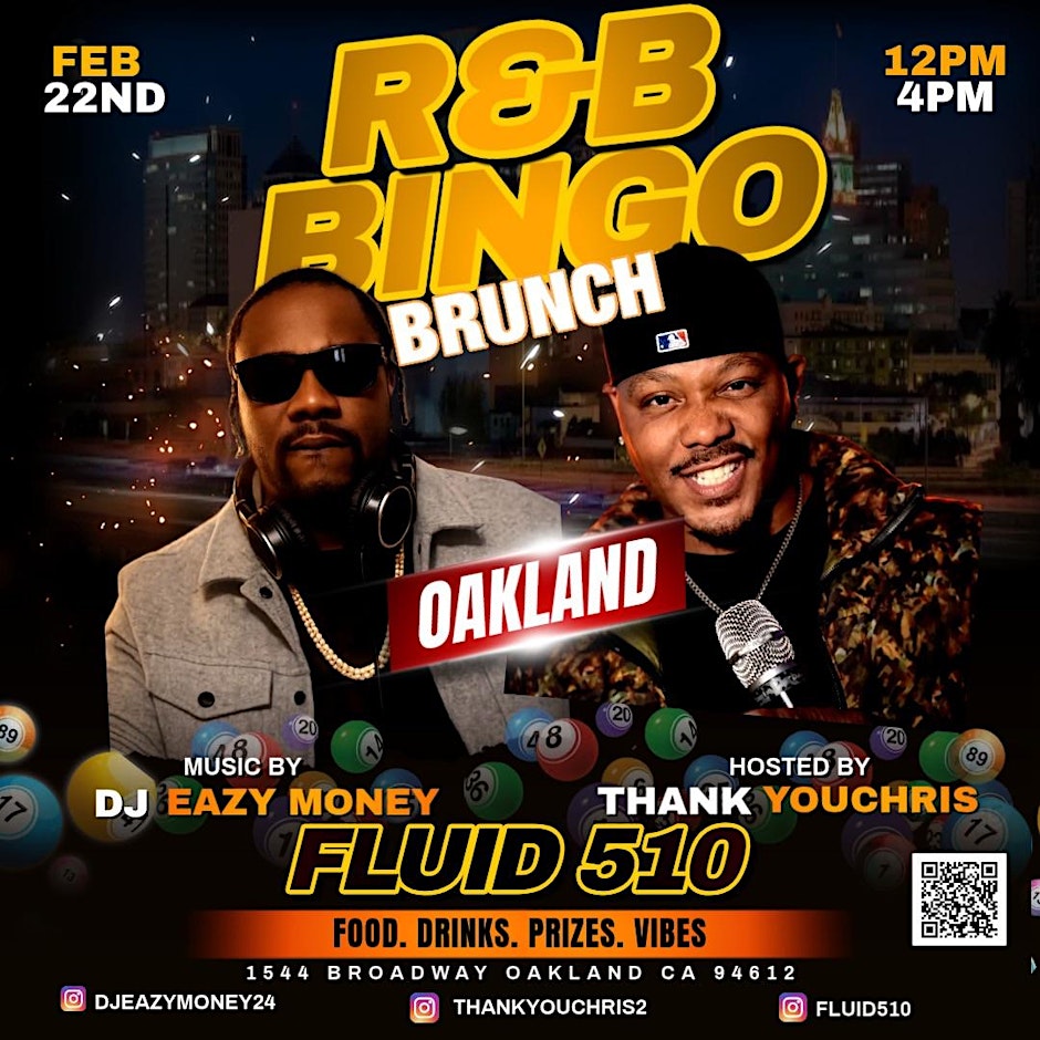 BRUNCH R&B BiNGO OAKLAND!  6/28/26 R&B Vs Trap W/THANKYOUCHRIS @FLUID510
