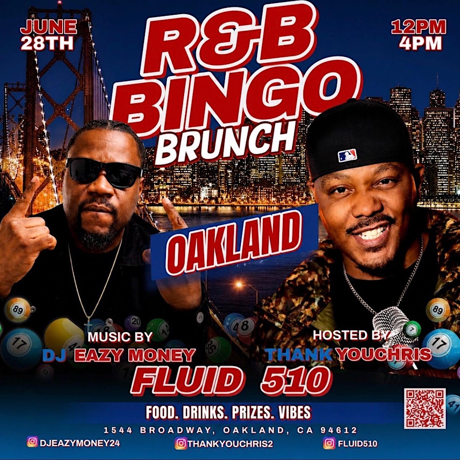 BRUNCH R&B BiNGO OAKLAND!  8/30/26 R&B Vs Trap W/THANKYOUCHRIS @FLUID510