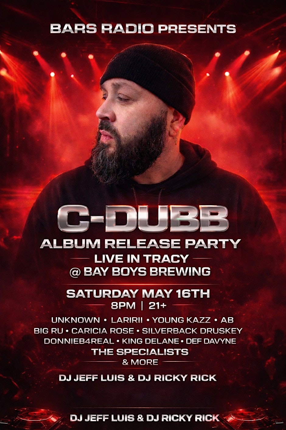 C-DUBB Album Release Party ( Tracy Ca ) Flyer