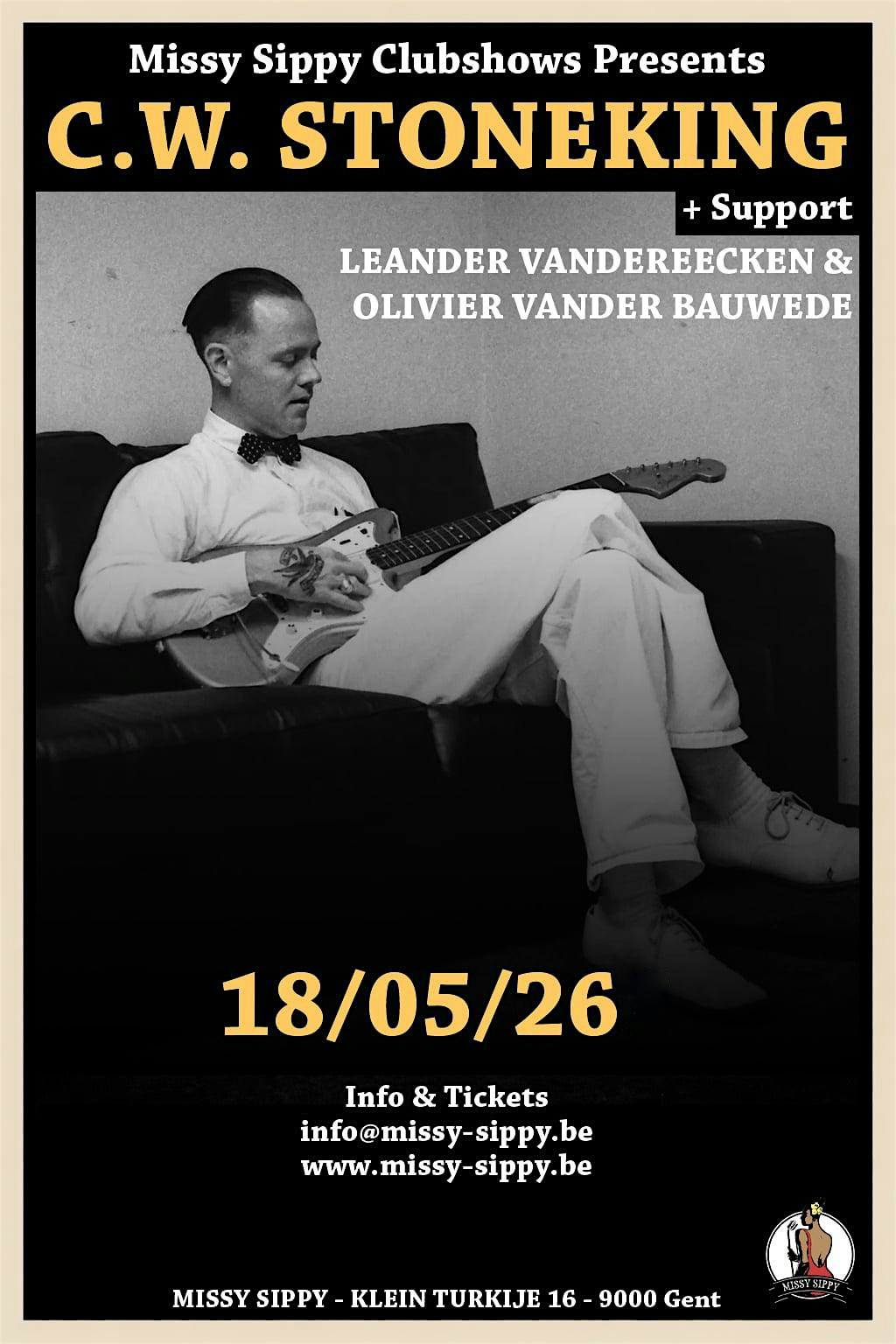 C.W. Stoneking ✩ Clubshow Missy Sippy