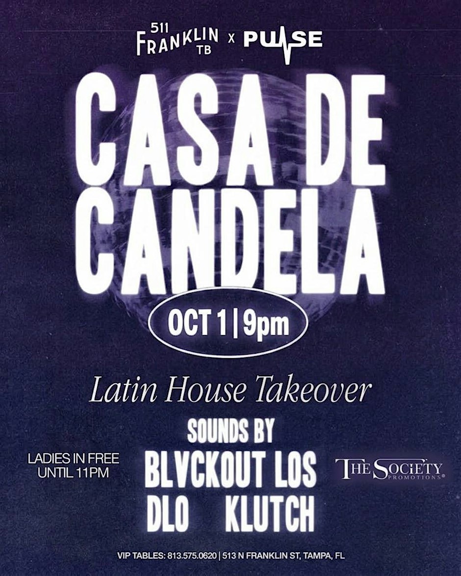 Casa De Candela - Latin House Takeover
