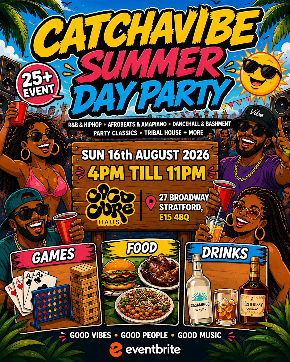 Catch A Vibe: Summer Day Party ☀️  | Bashment & Afrobeats