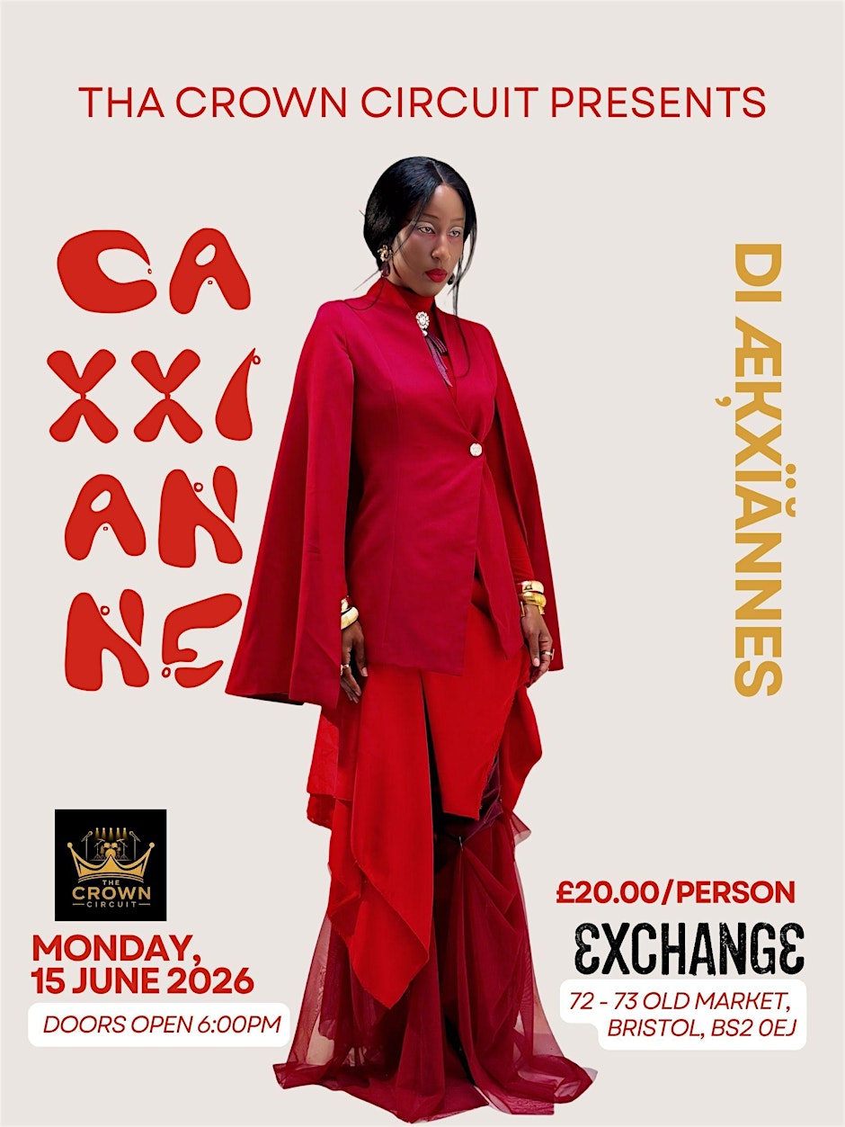 Caxxianne Live @Exchange Bristol