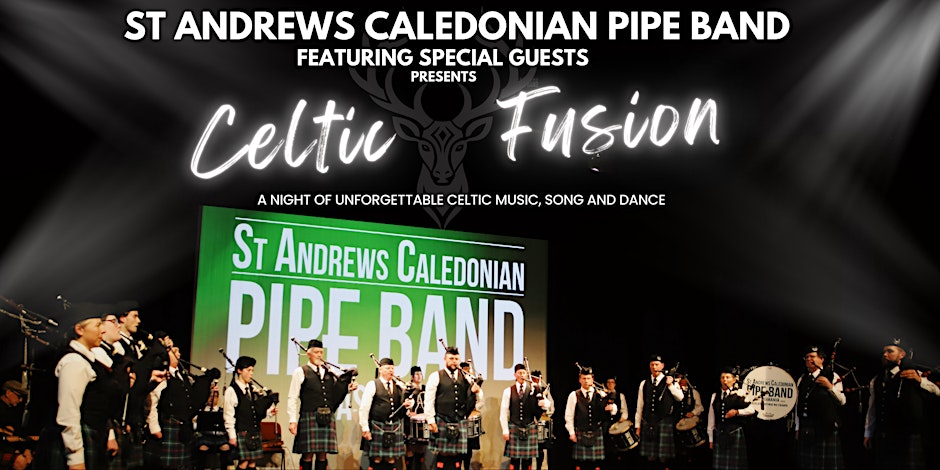 Celtic Fusion by St Andrews Caledonian Pipe Band