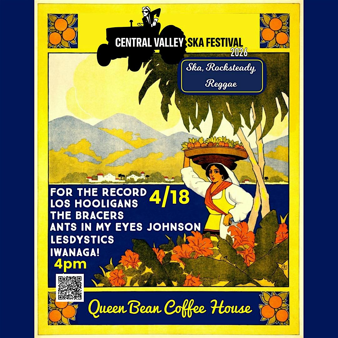 CENTRAL VALLEY SKA FEST III