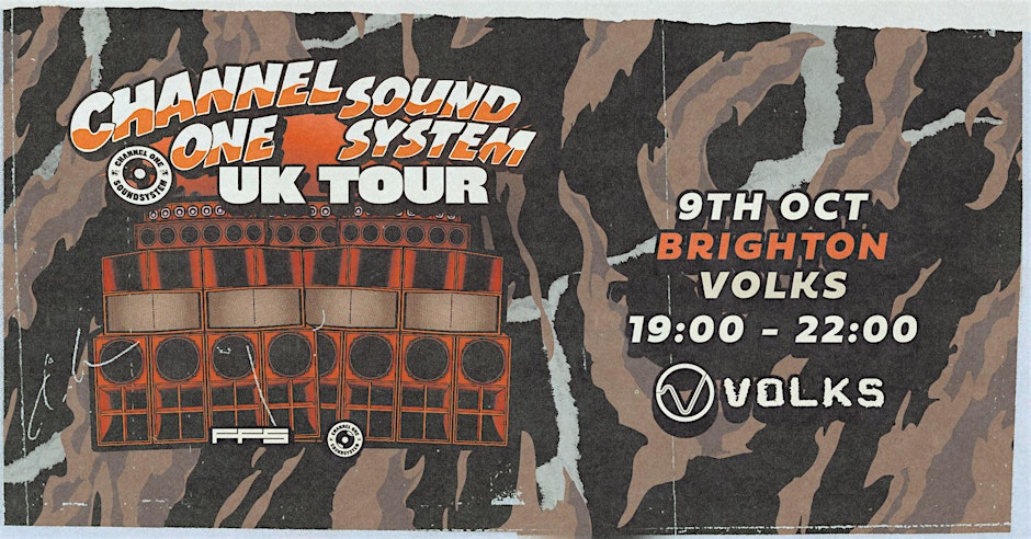 Channel One Sound System UK Tour: Brighton