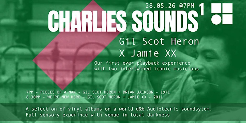 Charlies Sounds: Gil Scott Heron X Jamie XX