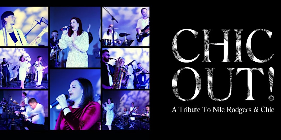 Chic Out - A live band playing all the hits from Nile Rodgers and Chic