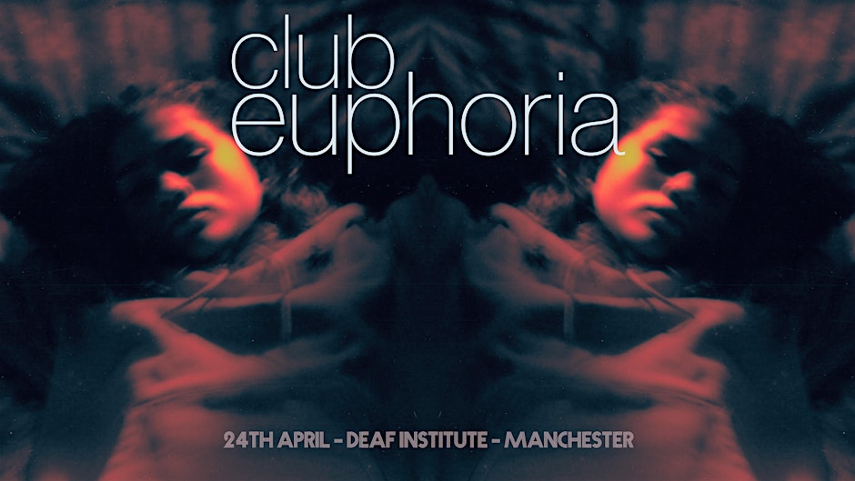 CLUB EUPHORIA (Manchester)