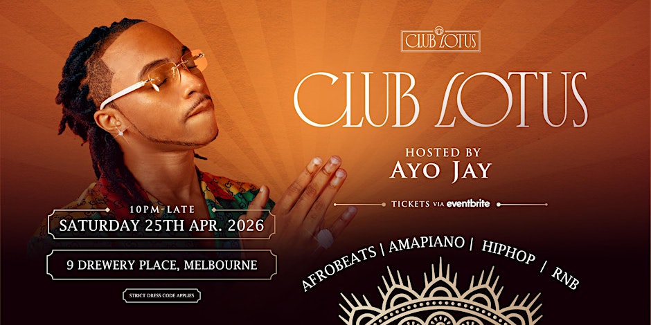 CLUB LOTUS - HOSTED BY AYO JAY Flyer