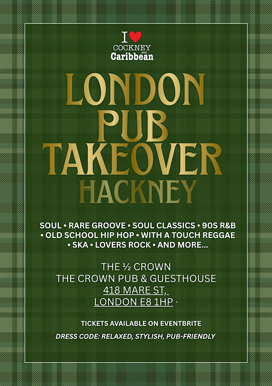 Cockney and Caribbean | London Pub Takeover | Hackney | 10th October