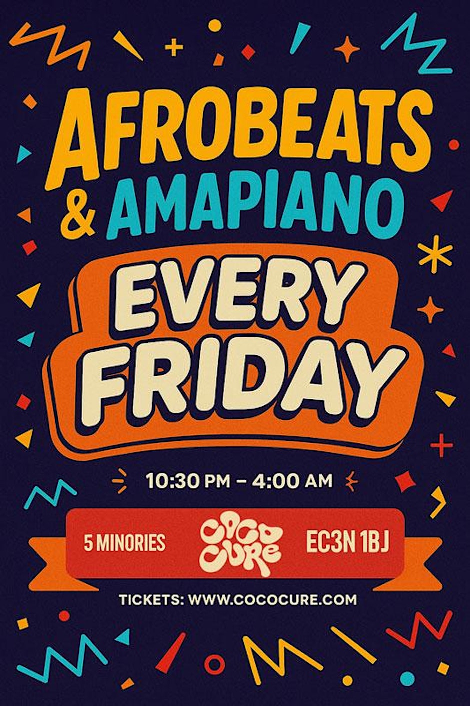 Cococure Citee - Afrobeats and Amapiano EVERY FRIDAY