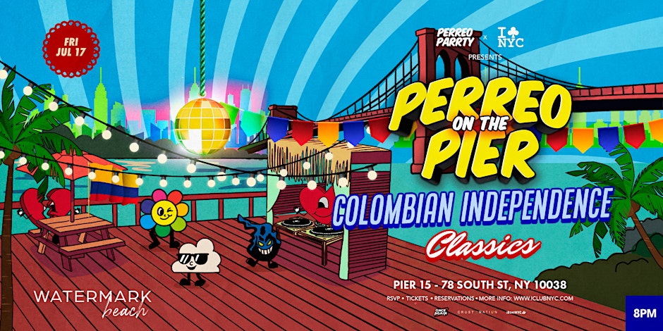 COLOMBIAN INDEPENDENCE CLASSICS - PERREO ON THE PIER @ WATERMARK