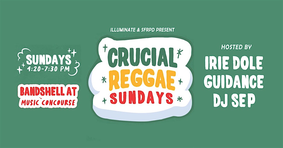 Crucial Reggae Sundays: Free Weekly Reggae Concert in Golden Gate Park 2026