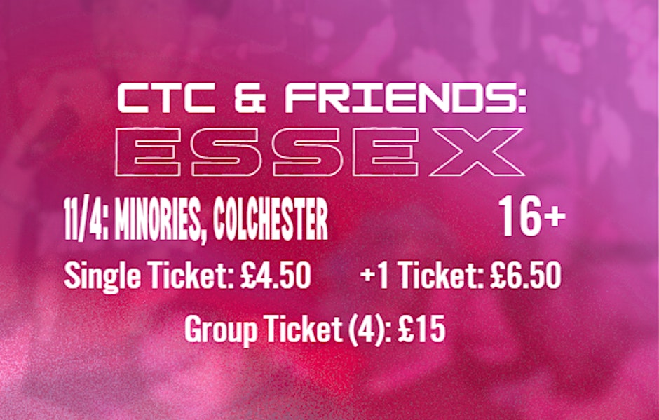 CTC & FRIENDS: ESSEX | Colchester