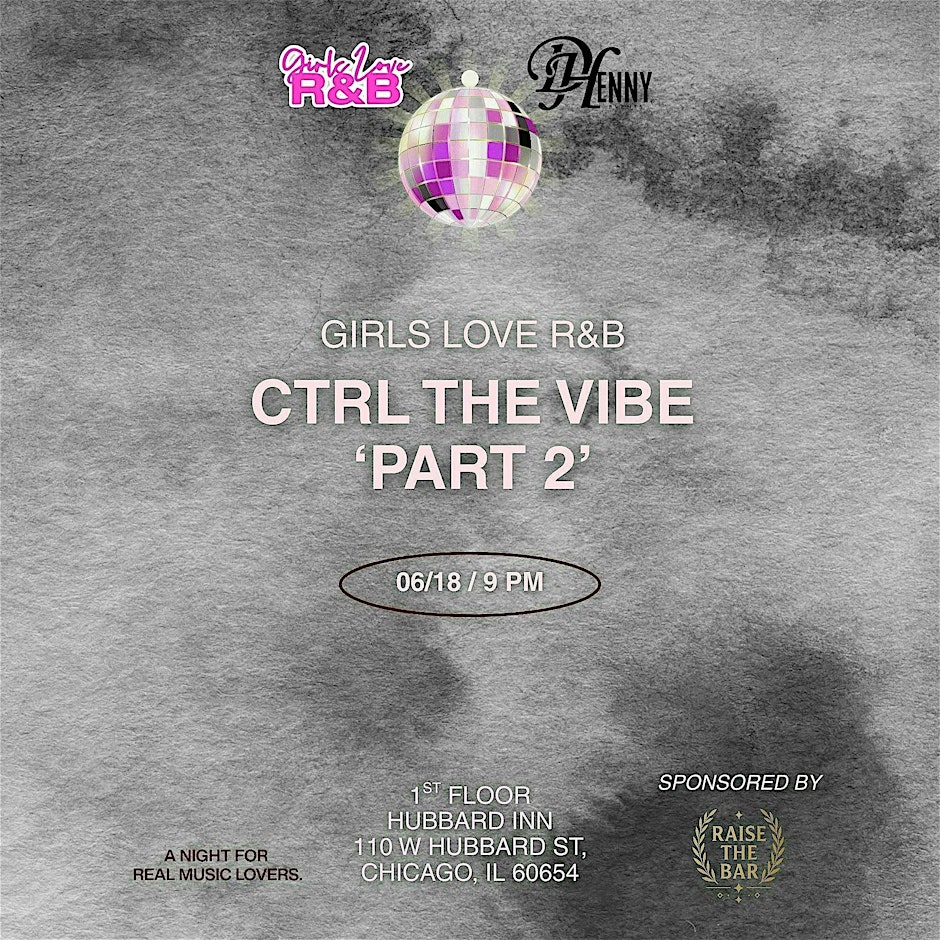 CTRL THE VIBE: For Music Lovers (Part II) Flyer