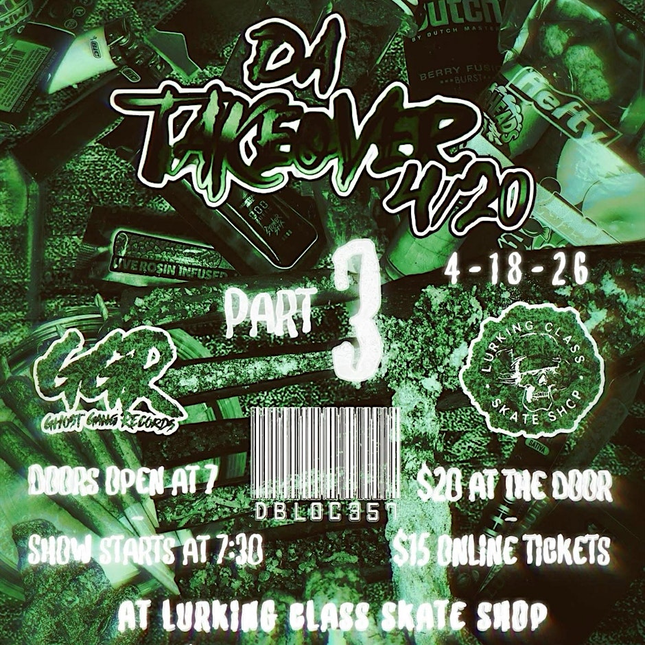 Da Takeover 4-20 Pt.3