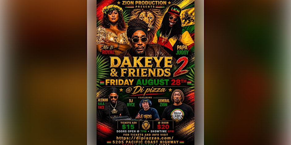 Dakeye & Friends 2: Feat. Ms B Royal, Papa Juggy, Ali Man, Gen. Zion