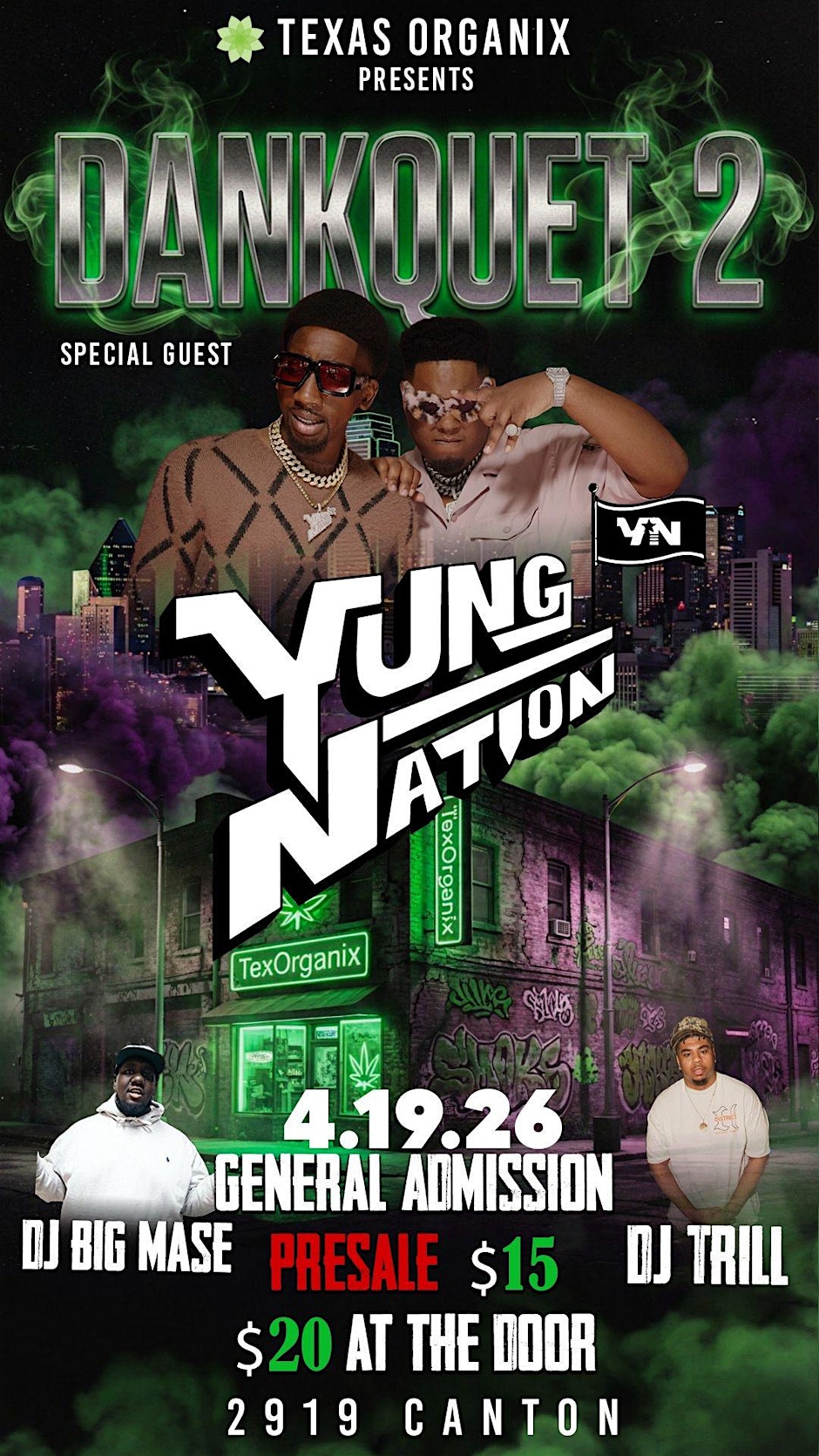 Dankquet w/Yung Nation & Friends