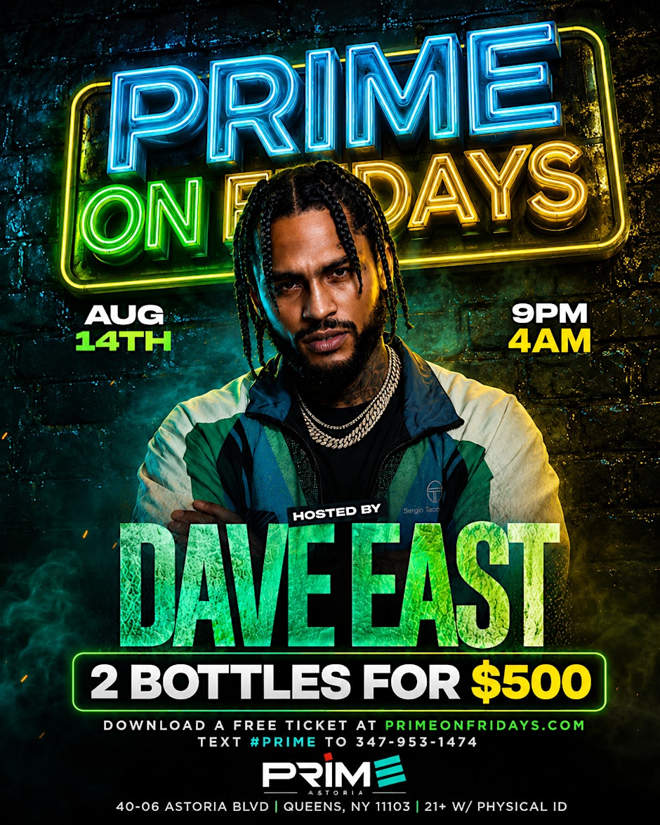 DAVE EAST HOST PRIME ON  FRIDAYS, LADIES FREE