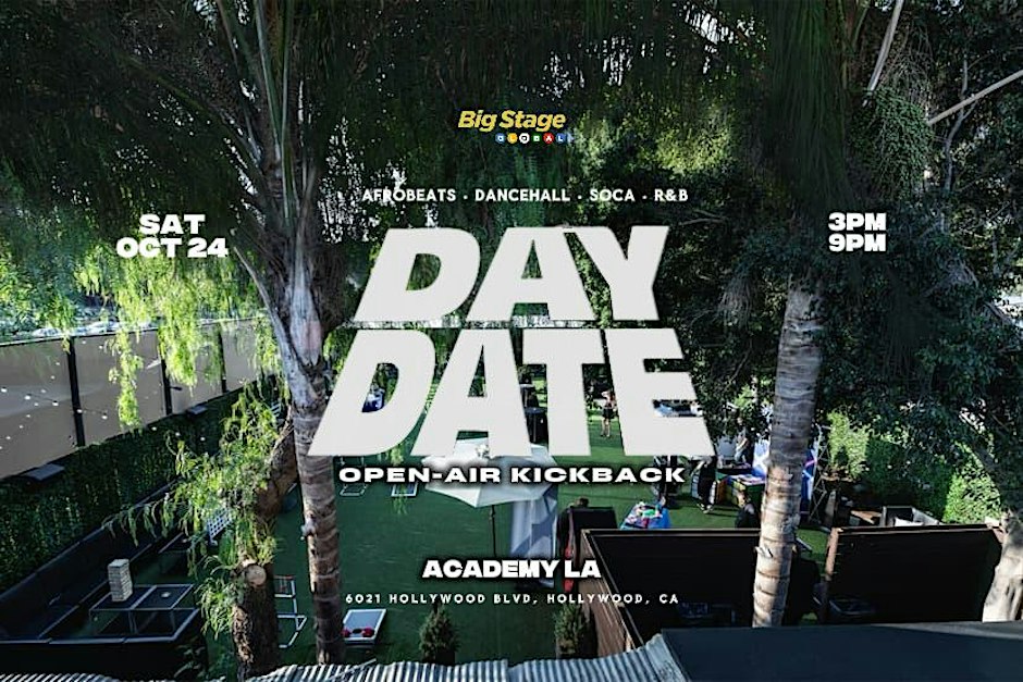 DAY DATE: Afrobeats Open-Air Kickback, Los Angeles 3PM