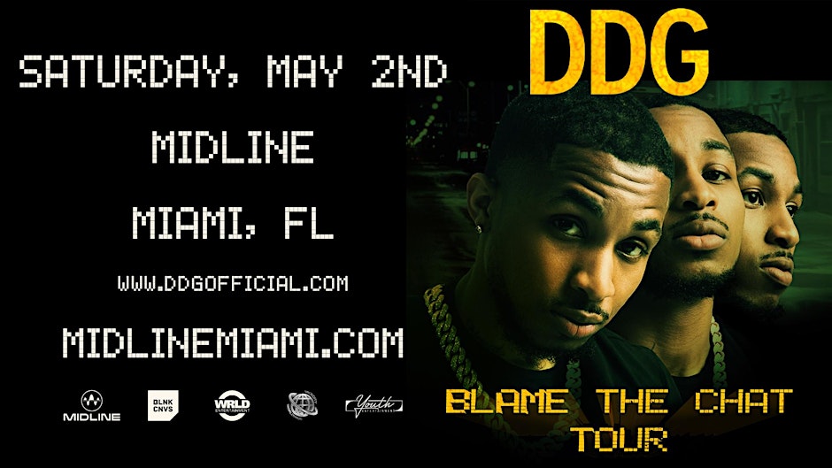 DDG - Blame The Chat Tour