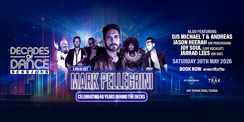 Decades Of Dance Presents Mark Pellegrini’s – 40 Years Behind The Decks