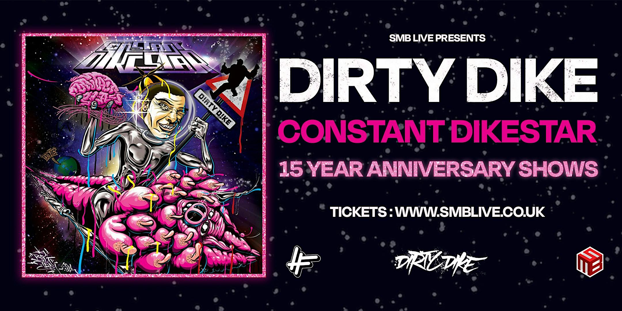 Dirty Dike ‘Constant Dikestar’ 15 year anniversary show BRISTOL