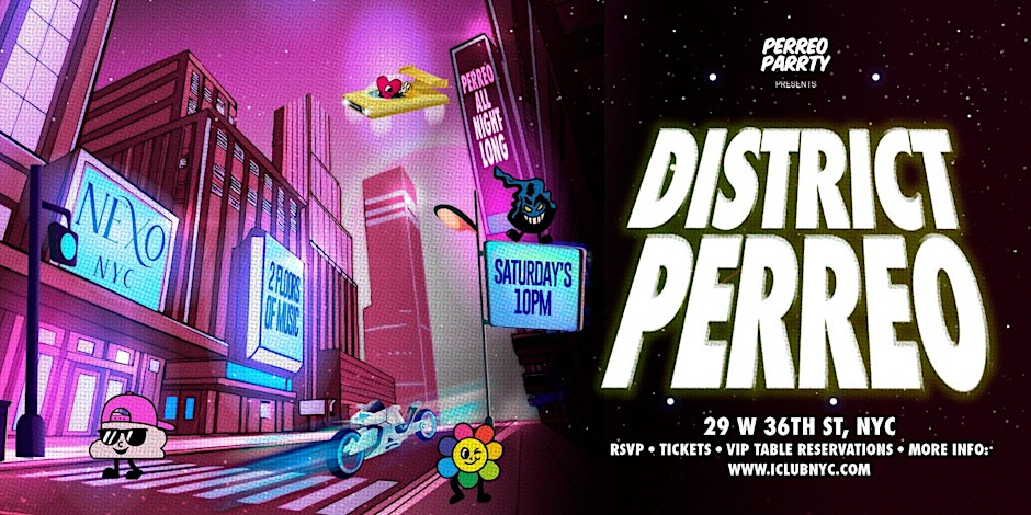 DISTRICT PERREO - Latin Reggaeton Dance Party @ NEXO NYC