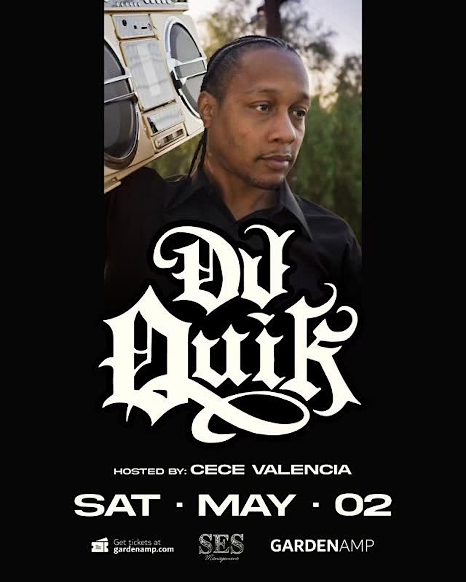 Dj Quik May 2nd At The Garden Amp
