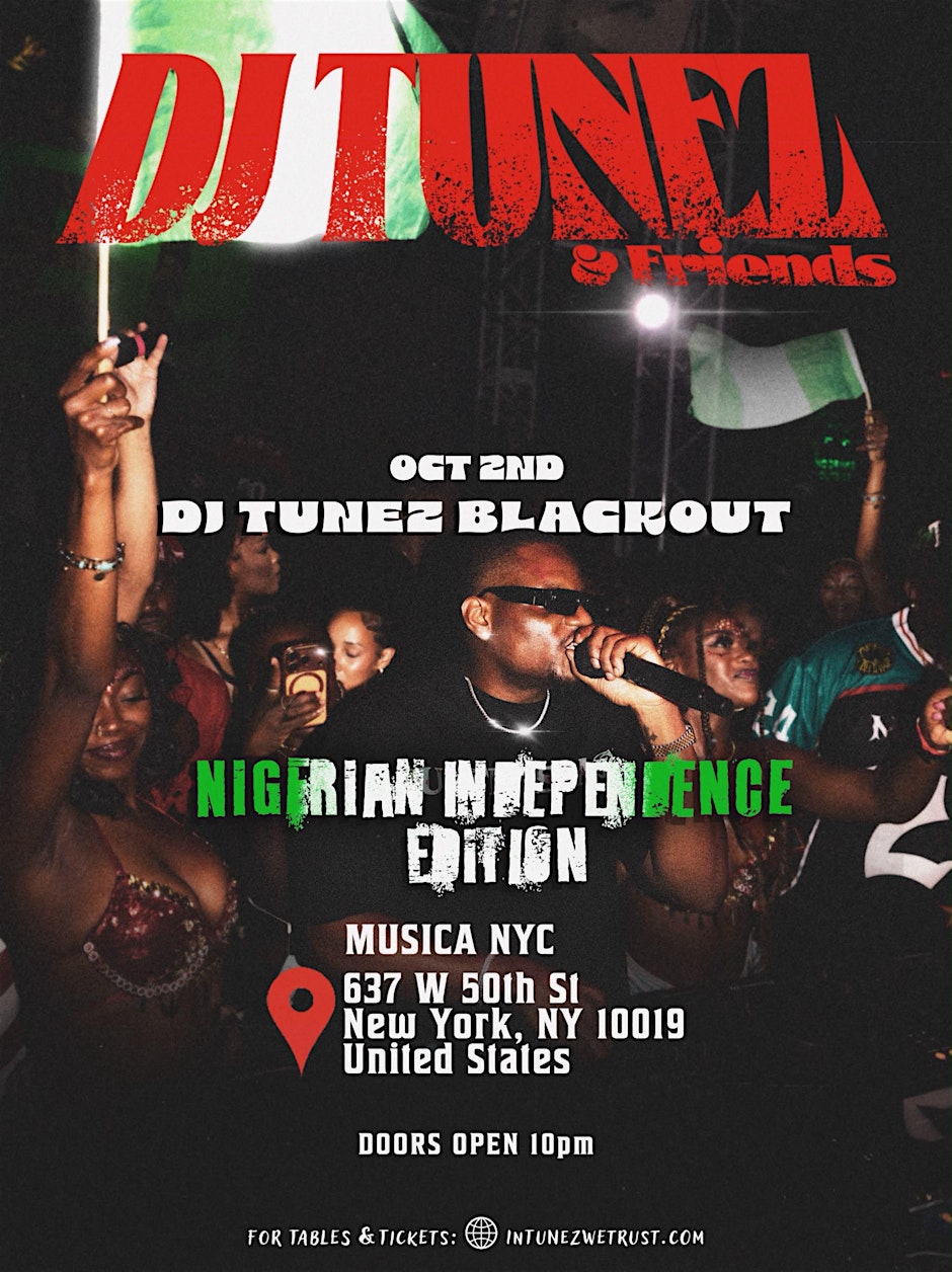 DJ Tunez Blackout NYC (Nigerian Independence)